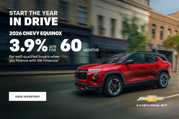 2026 Chevy Equinox. 3.9% APR for 60 Months for well-qualified buyers when you finance with GM Fin...